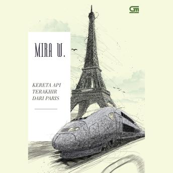 [Indonesian] - Kereta Api Terakhir dari Paris