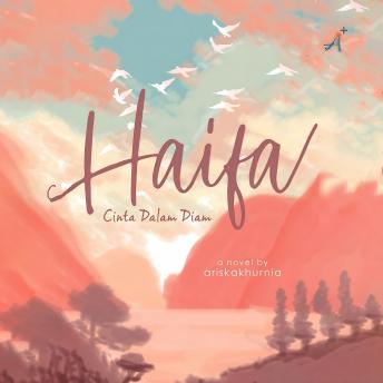 [Indonesian] - Haifa Cinta Dalam Diam