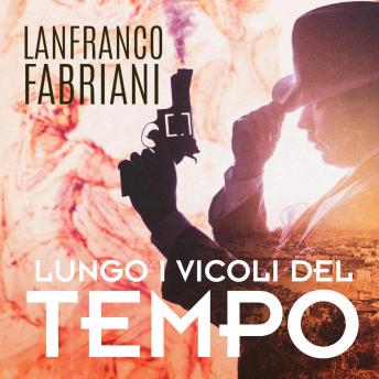 [Italian] - Lungo i vicoli del tempo