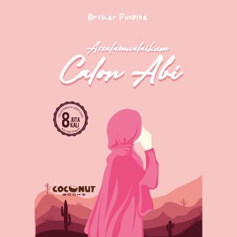 [Indonesian] - Assalamualaikum, Calon Abi