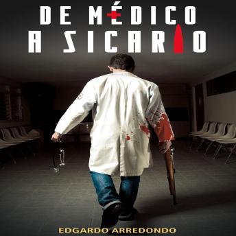 [Spanish] - De médico a sicario