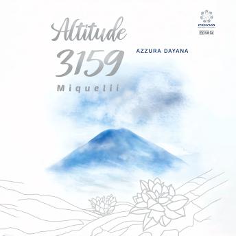 [Indonesian] - Altitude 3159: Miquelii