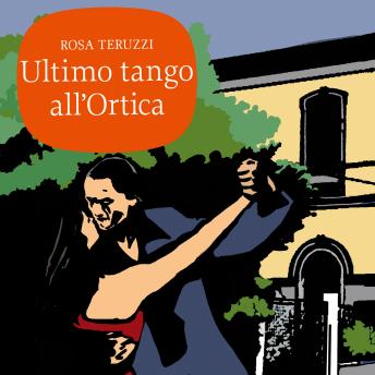 [Italian] - Ultimo tango all'Ortica