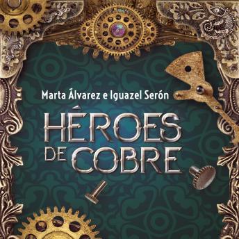 [Spanish] - Héroes de cobre