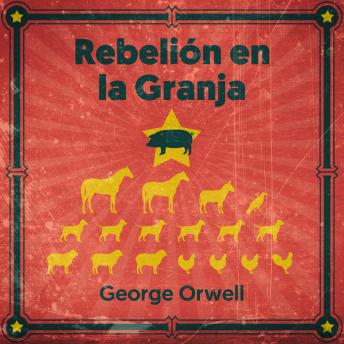 Rebelión en la granja, George Orwell