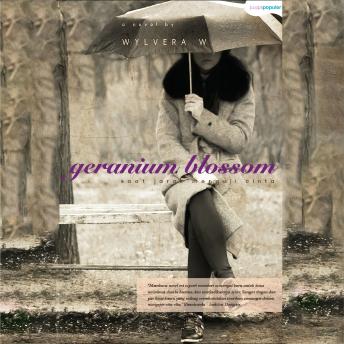 [Indonesian] - Geranium Blossom: Saat Jarak Menguji Cinta