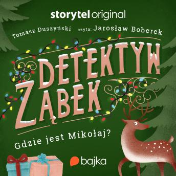 [Polish] - Detektyw Ząbek - Gdzie jest Mikołaj?