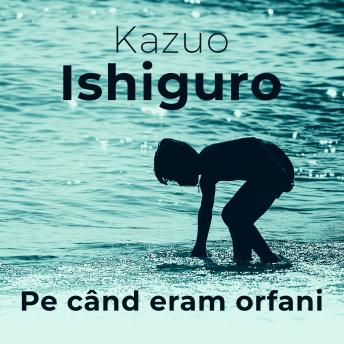 [Romanian] - Pe cînd eram orfani