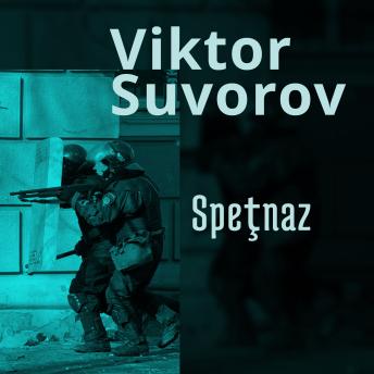 [Romanian] - Speţnaz. Istoria secretă a Forţelor Speciale Sovietice