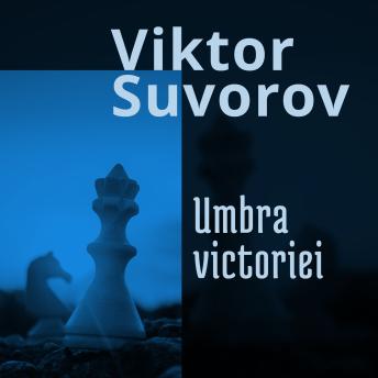 [Romanian] - Umbra victoriei