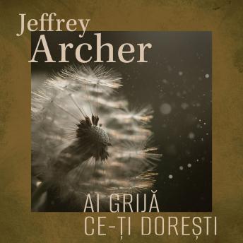 [Romanian] - Ai grija ce-ți dorești