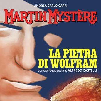 [Italian] - Martin Mystère. La pietra di Wolfram