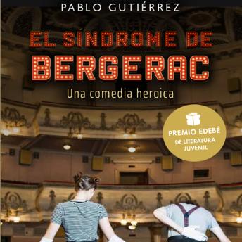 [Spanish] - El síndrome de Bergerac. Una comedia heroica