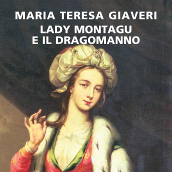 [Italian] - Lady Montagu e il Dragomanno