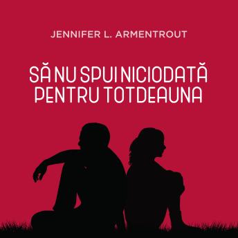 [Romanian] - Să nu spui niciodată pentru totdeauna