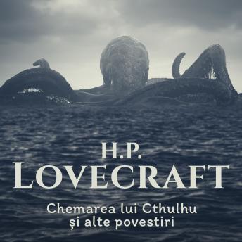 [Romanian] - Chemarea lui Cthulhu și alte povestiri