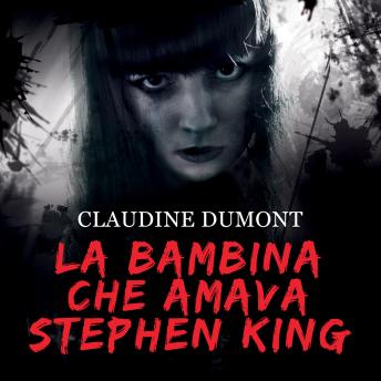 [Italian] - La bambina che amava Stephen King