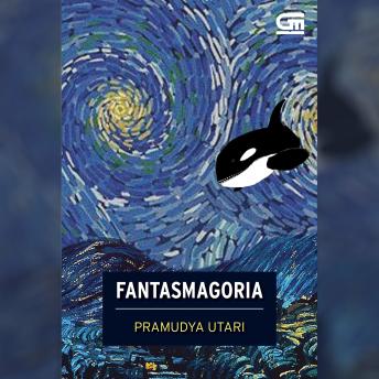 [Indonesian] - Fantasmagoria