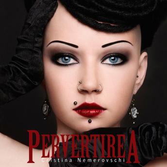 [Romanian] - Pervertirea