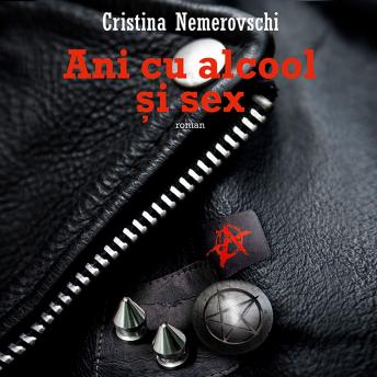 [Romanian] - Ani cu alcool și sex