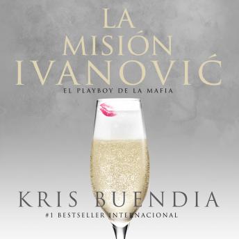 [Spanish] - La misión Ivanovic. El playboy de la mafia