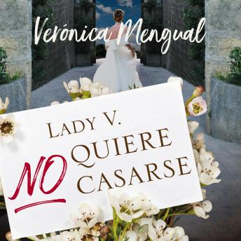 [Spanish] - Lady V. no quiere casarse
