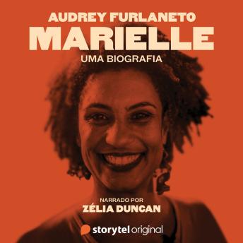 [Portuguese] - Marielle: uma biografia - Narrado por Zélia Duncan