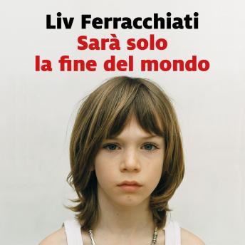 [Italian] - Sarà solo la fine del mondo