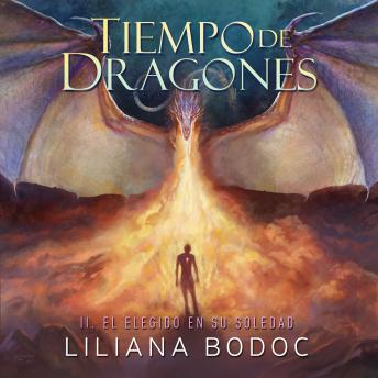 [Spanish] - Tiempo de Dragones 2: El Elegido en su soledad