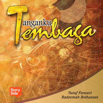 [Malay] - Kompilasi Karya Penulis Sarawak: Tanganku Tembaga