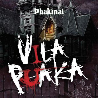 [Malay] - Vila Puaka