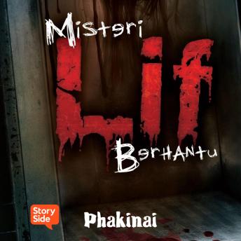 [Malay] - Misteri Lif Berhantu