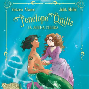 [Spanish] - Penelope Quills. La sirena perdida