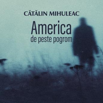 [Romanian] - America de peste pogrom