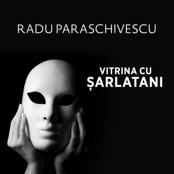 [Romanian] - Vitrina cu șarlatani