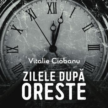 [Romanian] - Zilele după Oreste