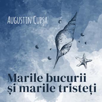 [Romanian] - Marile bucurii și marile tristeți