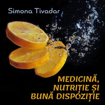 [Romanian] - Medicină, nutriție si bună dispoziție