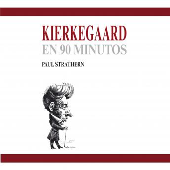 [Spanish] - Kierkegaard en 90 minutos
