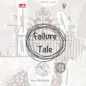 [Indonesian] - Failure Tale