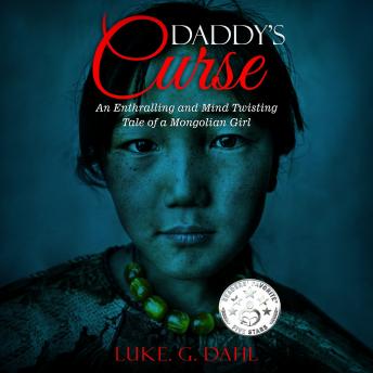 Daddy's Curse: A Sex Trafficking True Story of an 8-Year Old Girl