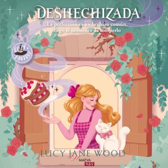 [Spanish] - Deshechizada
