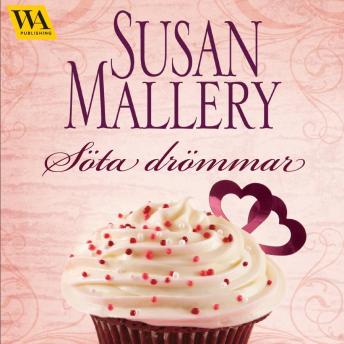 Söta drömmar, Audio book by Susan Mallery