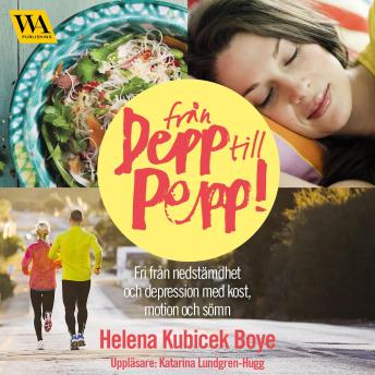 Listen Från depp till pepp! By Helena Kubicek Boye Audiobook audiobook