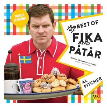 [Swedish] - Al Pitcher - The Best of Fika and Påtår