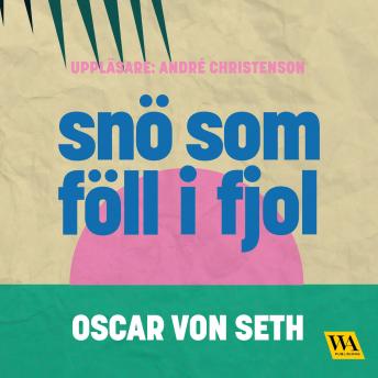 [Swedish] - Snö som föll i fjol