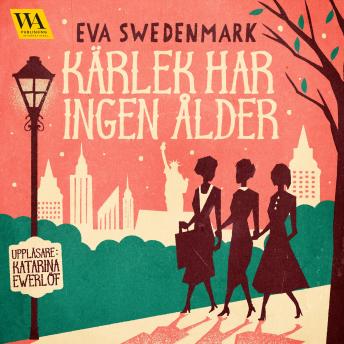 Kärlek har ingen ålder, Audio book by Eva Swedenmark