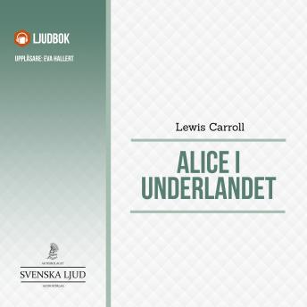 Alice i underlandet, Audio book by Lewis Carroll