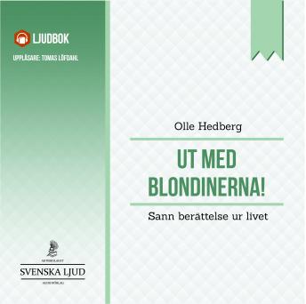 [Swedish] - Ut med Blondinerna