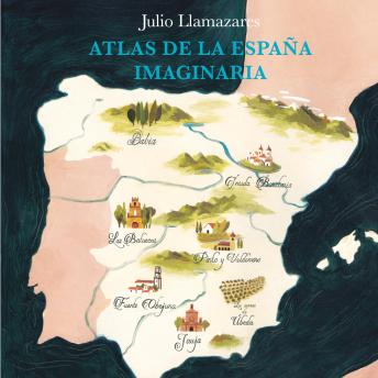[Spanish] - Atlas de la España imaginaria